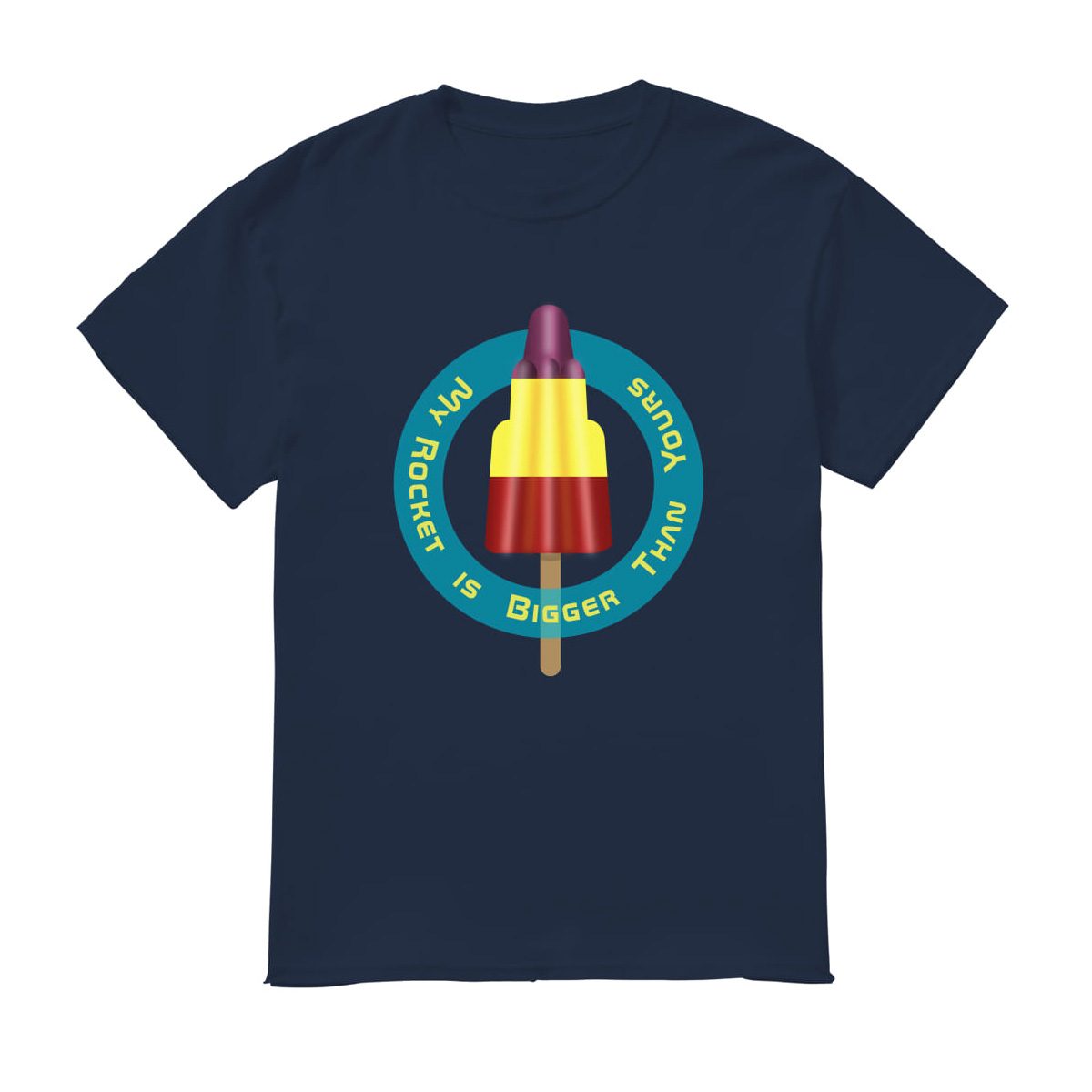 My Rocket Is Bigger Than Yours tshirt